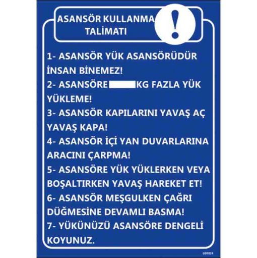 Kullanım Yerine Göre Uyarı Levhaları, Asansör Uyarı Levhaları, Bursa Asansör Uyarı Levhaları, Asansör Çalışırken Altından Geçmeyin Uyarı Levhası, Asansöre Binmek Yasaktır Uyarı Levhası, Asansöre Yük Bırakma Uyarı Levhası, Asansör Kullanma Talimatı Uyarı Levhası, Yük Asansörü Uyarı Levhası, Yük Asansörü İnsan Binemez Uyarı Levhası, Yük Asansörü Taşıma Kapasitesi Uyarı Levhası, Asansör Kapı İsimliği, Yük Asansörü Kapı İsimliği, Maksimum Taşıma Kapasitesi Uyarı Levhası, Personel Asansörü Uyarı Levhası, Sedye Taşıma Asansörü Uyarı Levhası