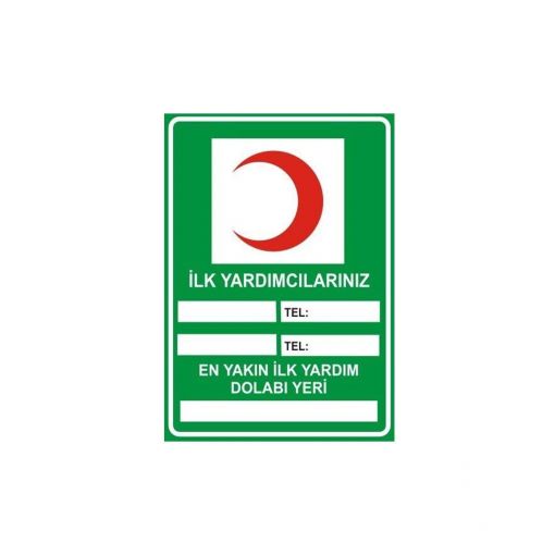 İlk Yardımcılarınız Levhası , Uyarı Levhaları, Bursa Uyarı Levhaları Baskı, İlkyardım Ekipleri Bilgilendirme, Size En Yakın İlk Yardım Dolabı Yeri