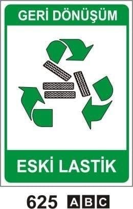 Eski Lastik Geri Dönüşüm Levhası, Tıbbi Geri Dönüşüm Levhası,Yağ Geri Dönüşüm Levhası, Yağ Filtresi Geri Dönüşüm Levhası, Boya Kutuları Geri Dönüşüm Levhası, Evsel Atıklar Geri Dönüşüm Levhası, Geri Dönüşüm Levhası, Üstübü Yağlı Boyalı Bez ve Fırça, Tehlikeli Atık Atık Akü, Tehlikeli Atık Atık Yağ, Tehlikeli Atık Kartuş Toner, Geri Dönüşüm Tehlikeli Atık Levhaları, Tehlikeli Atık Kirli Kaplar